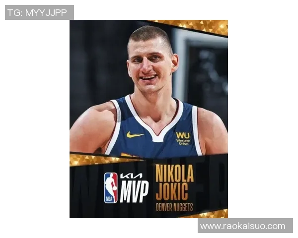 尼古拉约基奇如何改变NBA比赛风格与球队战术的未来发展